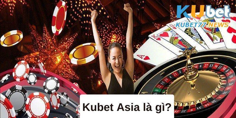 kubet asia