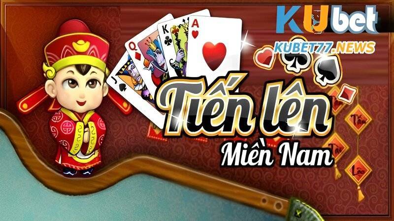 Game Tiến lên miền Nam