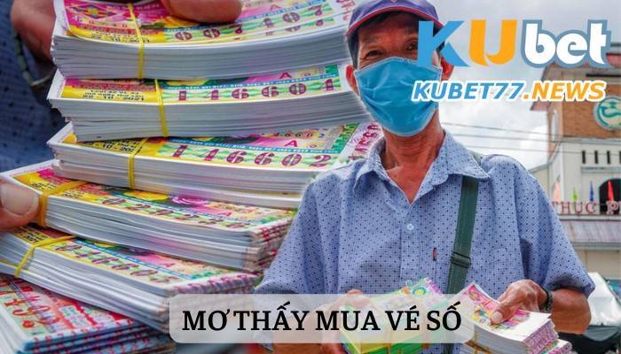 Mơ thấy mua vé số