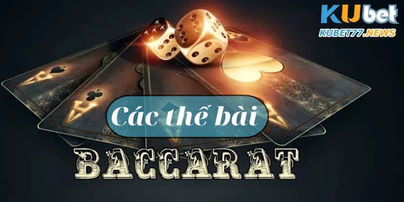 các thế bài baccarat tốt