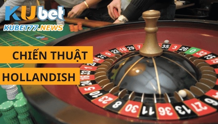 Chiến thuật chơi Roulette: Hollandish