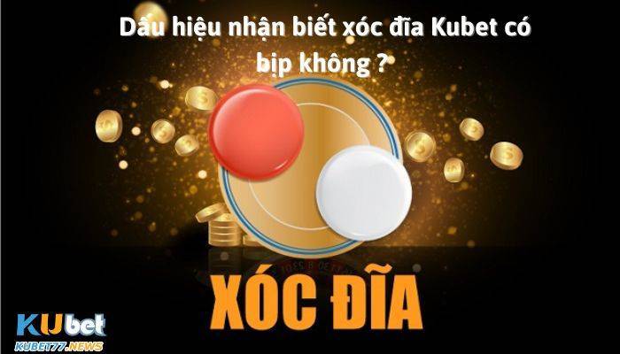 Mọi thông tin đều được công khai cho thấy xóc đĩa kubet có bịp không